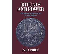 Rituals and Power Paperback: The Roman Imperial Cult in Asia Minor