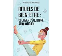 Rituels de bien-être: Cultiver l'équilibre au quotidien