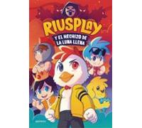 Riusplay y el hechizo de la luna llena (Montena)