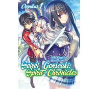 Riv - Seirei Gensouki: Spirit Chronicles: Omnibus 1 (Light Novel) (SEIREI GENSOUKI SPIRIT CHRONICLES OMNIBUS NOVEL SC)