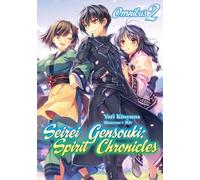 Riv - Seirei Gensouki: Spirit Chronicles: Omnibus 2 (Light Novel) (SEIREI GENSOUKI SPIRIT CHRONICLES OMNIBUS NOVEL SC)