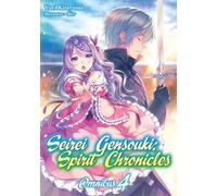Riv - Seirei Gensouki: Spirit Chronicles: Omnibus 4 (Light Novel) (SEIREI GENSOUKI SPIRIT CHRONICLES OMNIBUS NOVEL SC)