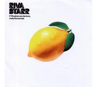 Riva Starr - If Life Gives You Lemons, Make Lemonade