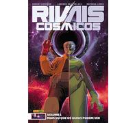 Rivais Cósmicos Vol 1 - Mais do que os olhos podem ver (Universo Energon 02)