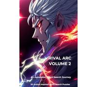Rival Arc: Volume 2: 50 Shonen-Inspired Word Search Puzzles for Anime & Manga Fans (Ascension Series)