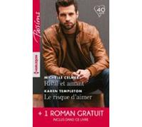 Rival Et Amant - Le Risque Daimer - Une Promesse Entre Nous (ebook)