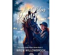 Rival Riders Rising (Horse show suspense stories): A Teen Equestrian Friendship Drama About Competition, Courage, and the Medal Finals: 3 (THE SADDLE CREEK RIDERS)