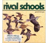 Rival Schools - Good Things Ep
