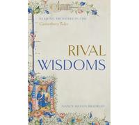 Rival Wisdoms: Reading Proverbs in the Canterbury Tales