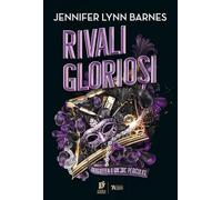 Rivali gloriosi. Seria Jocul Grandios Vol.2 - Jennifer Lynn Barnes, Young Adult, Editie in limba romana