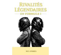 Rivalités légendaires en Formule 1 (Rivalités légendaires dans le sport)