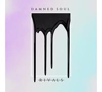 Rivals - Damned Soul