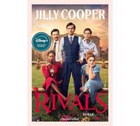 Rivals: Roman | 'Jilly Cooper ist die witzigste und scharfzüngigste Autorin, die es gibt' - SPIEGEL-Bestsellerautorin Jenny Colgan | Buch zur Disney+-Serie