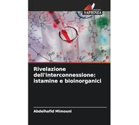 Rivelazione dell'interconnessione: istamine e bioinorganici