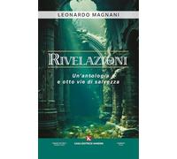 Rivelazioni. Un'antologia e otto vie di salvezza (Karme)