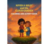 River and Riley and the Cloud Garden Coloring and Activity Book (Mimi's Magical Collection)
