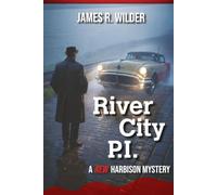 River City P.I. (A Harbison Mystery Series)