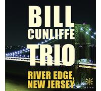Bill Cunliffe Trio River Edge, New Jersey (CD) Album (Importación USA)
