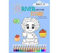 River Goes To The Store: Montessori-Inspired Coloring & Activity Book