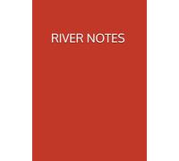 River Notes: Whitewater Logbook