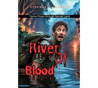 River of Blood, 2025: Terror Flows through Sacred Land