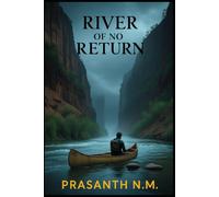 River of No Return: Canoes and Confessions