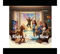 River Rings in the New Years (The Adventures of River the Dog)