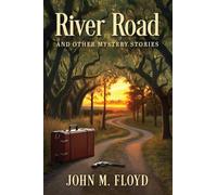 River Road and Other Mystery Stories