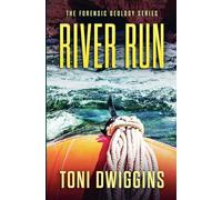 River Run: 5 (The Forensic Geology)