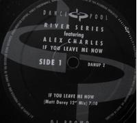 River Series Feat Alex Charles - River Series Feat Alex Charles - If You Leave Me Now - [12"]