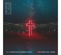 River Valley Worship - This is River Valley Worship: Hope Has a Name