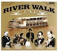 River Walk - River Walk - Bring Back The Dixie Vol. 3