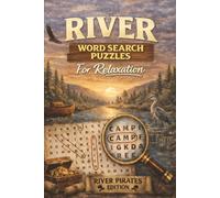 River Word Search Puzzles for Relaxation: Calm, Outdoor-Themed Word Searches for Camping, Travel, and Quiet Moments