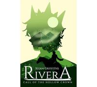 Rivera Call of The Hollow Crown: 2