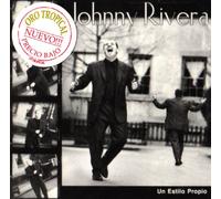 Rivera, Johnny - Un Estilo Propio