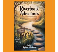 Riverbank Adventures: Warm Woodland-And-Water Stories For Little Readers Who Love Nature (The Cosy Story Treasury)