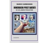 RIVERBERI POST DATATI DI UN LIBERO PENSATORE: LIBERO PENSATORE (ragione e sentimento)