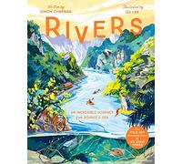 Rivers: An incredible journey from source to sea