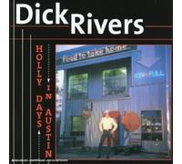 Rivers, Dick - Holly Days In Austin