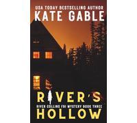 River's Hollow: An unputdownable thriller with a jaw-dropping reveal (River Collins FBI Mystery Thriller)