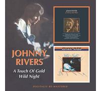 Rivers, Johnny - A Touch Of Gold / Wild Night