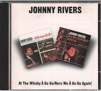 Rivers Johnny - At The Whisky A Go Go / Here We A Go Go Again!