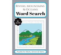 Rivers, Mountains & Oceans Word Search Puzzle Book: Word searches with easy to read print about landforms, bodies of water | 6x9 inches, 110 pages | ... vacations, educational, travel and free times