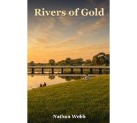 Rivers of Gold