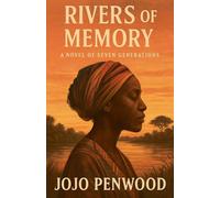 Rivers of Memory