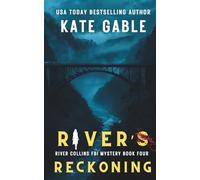 River's Reckoning: Addictive psychological thriller with a twist (River Collins FBI Mystery Thriller)