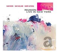 Rivers,Sam - Reunion: Live In New York