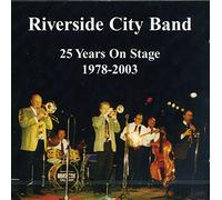 Riverside City Band - 25 Years on Stage 1978