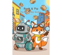 Rivet & Pip: The Missing Mail Mystery