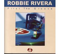 Riviera,Robbie - First the Groove (Vinyl!!!) [Vinilo]